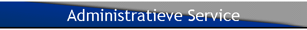 Administratieve Service